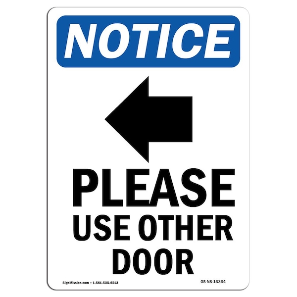 Sign, 5" H, NOTICE Please Use Other Door Sign, Portrait, NS-D-35-V-16364-10PK